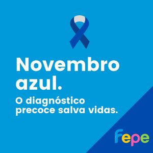 Novembro Azul: Mês de prevenção ao câncer de próstata